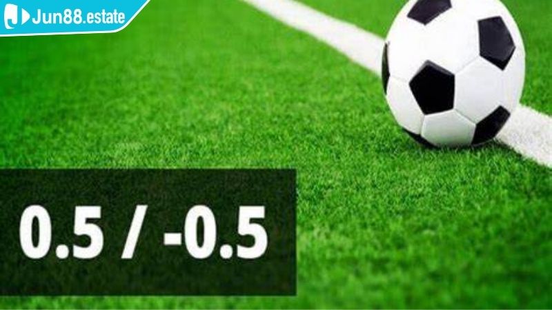 Kèo Chấp 0.5 Trái Jun88 Mở Khóa Chiến Thắng Trong Cá Cược 1 Giải thích kèo chấp 0.5 trái Jun88