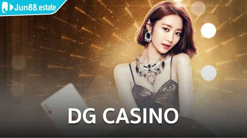 DG Casino Jun88 Là Điểm Đến Hấp Dẫn Cho Giới Cược Thủ 1 Sảnh game DG Casino Jun88 có gì đặc biệt?