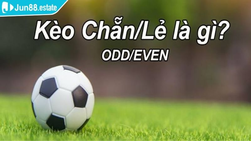 Kèo Chẵn Lẻ Jun88 Hiệu Quả Và Cơ Hội Thắng Lớn Trong Tầm Tay 1 Tổng quan về kèo chẵn lẻ Jun88